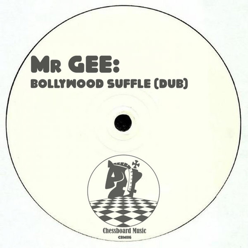 Mr Gee - Bollywood Suffle (Dub) [CBM116]